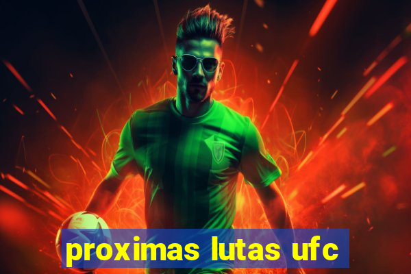 proximas lutas ufc