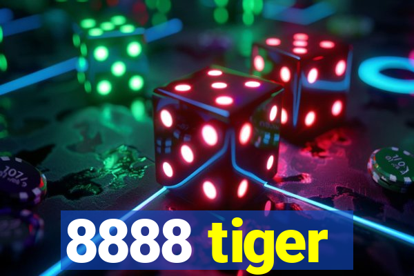 8888 tiger