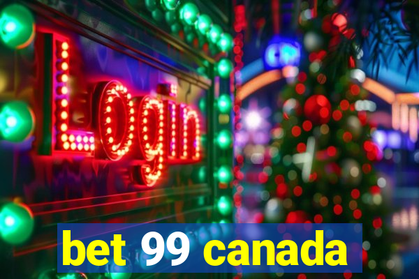 bet 99 canada