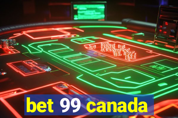 bet 99 canada