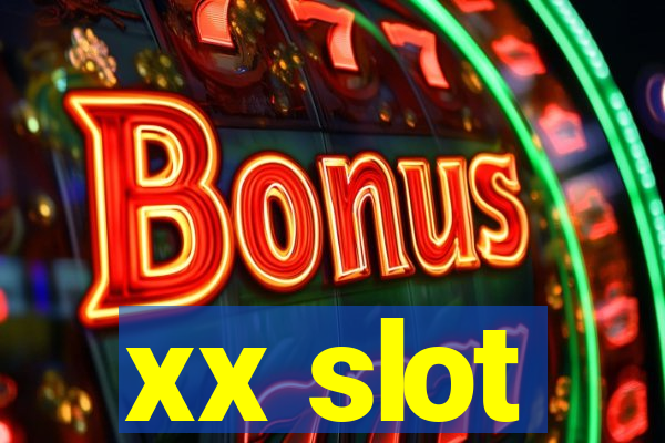 xx slot