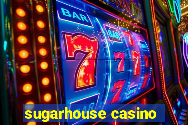 sugarhouse casino