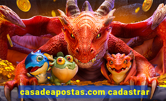 casadeapostas.com cadastrar