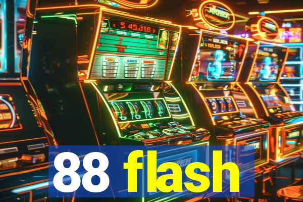 88 flash