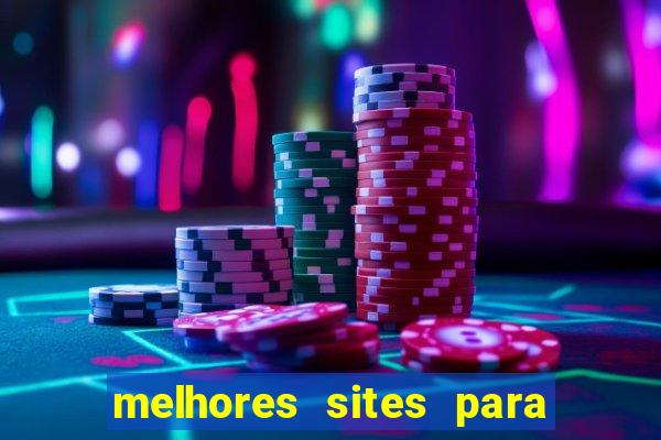 melhores sites para jogar fortune tiger