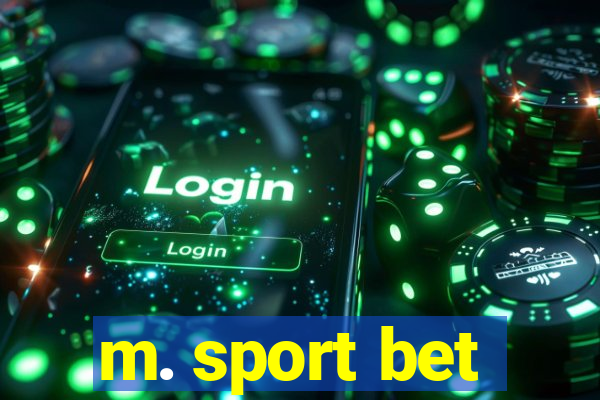 m. sport bet