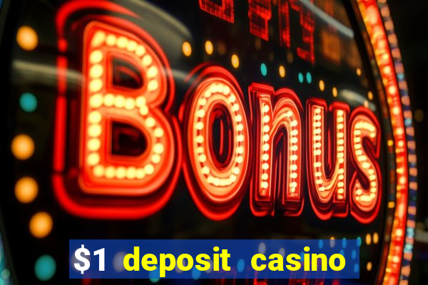 $1 deposit casino near new zealand