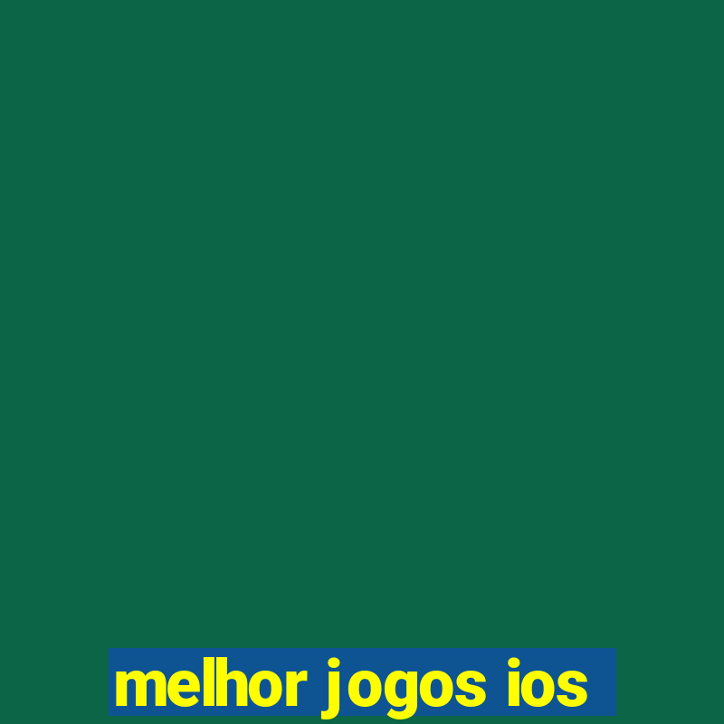 melhor jogos ios