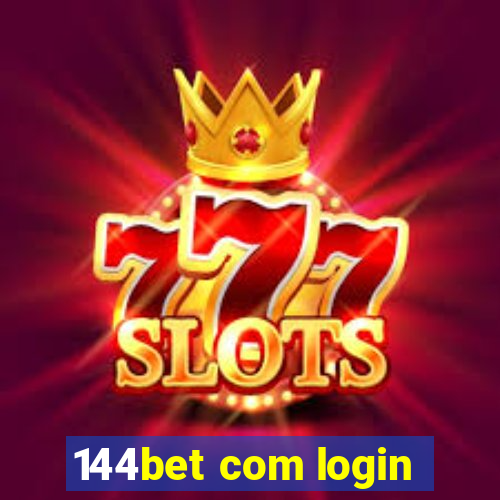 144bet com login