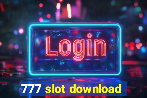 777 slot download