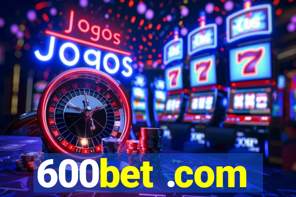 600bet .com