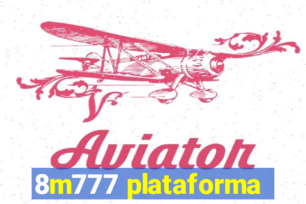 8m777 plataforma