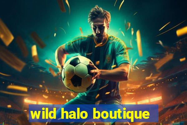 wild halo boutique