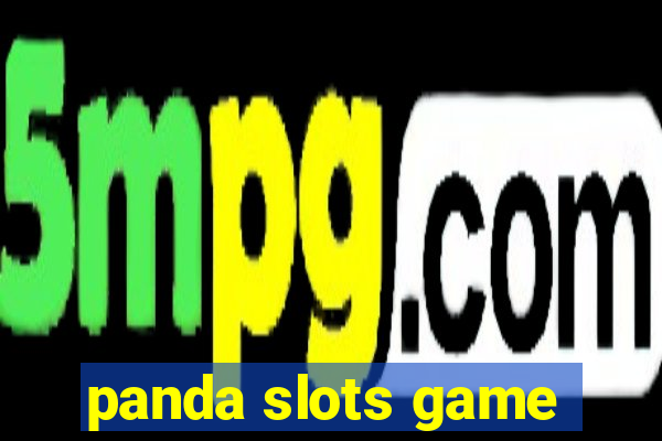 panda slots game