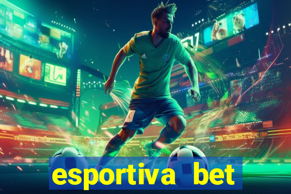 esportiva bet depósito mínimo