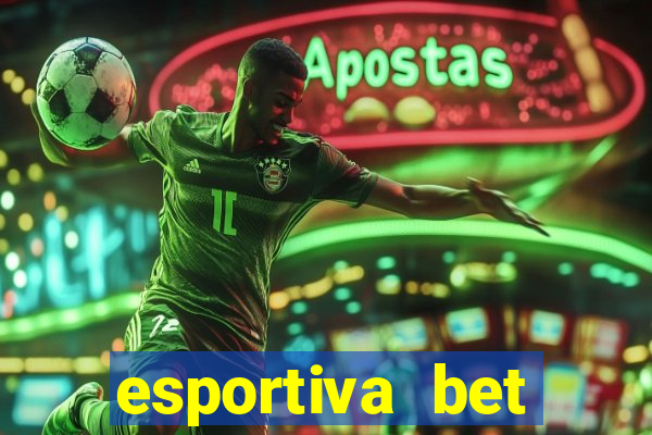 esportiva bet depósito mínimo