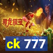 ck 777