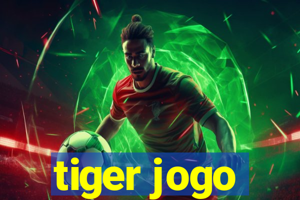 tiger jogo