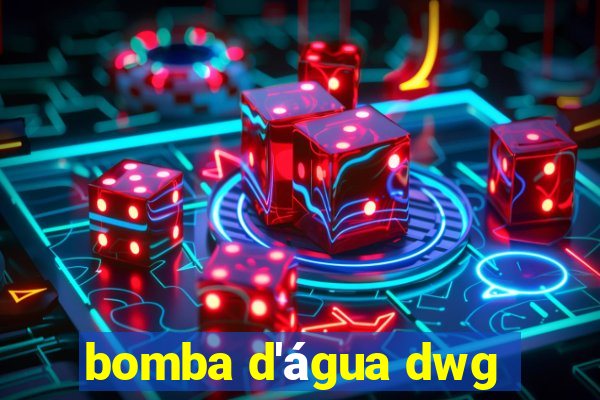 bomba d'água dwg