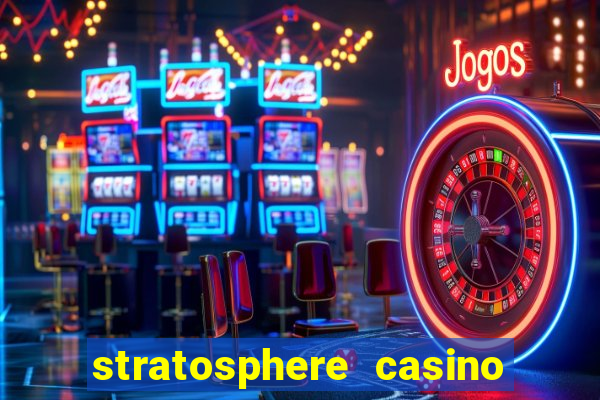 stratosphere casino hotel tower