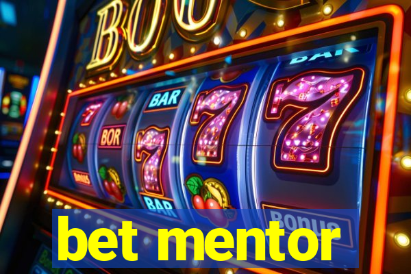 bet mentor