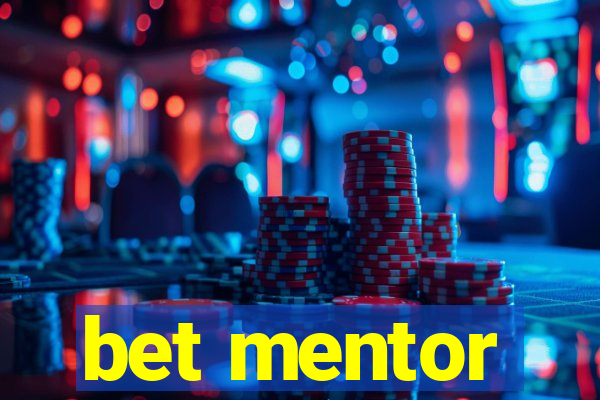 bet mentor