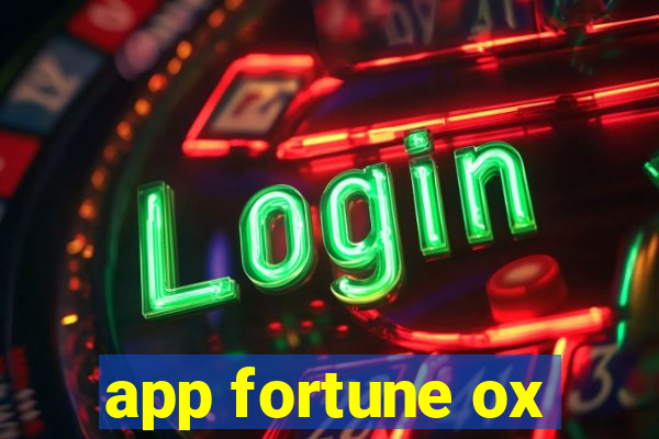 app fortune ox