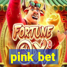 pink bet