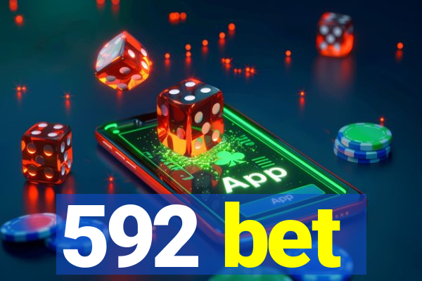 592 bet