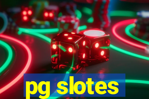 pg slotes