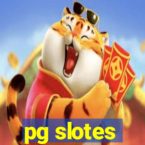 pg slotes