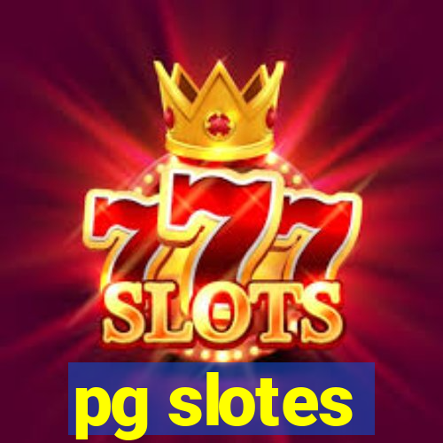 pg slotes