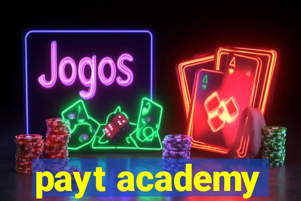 payt academy