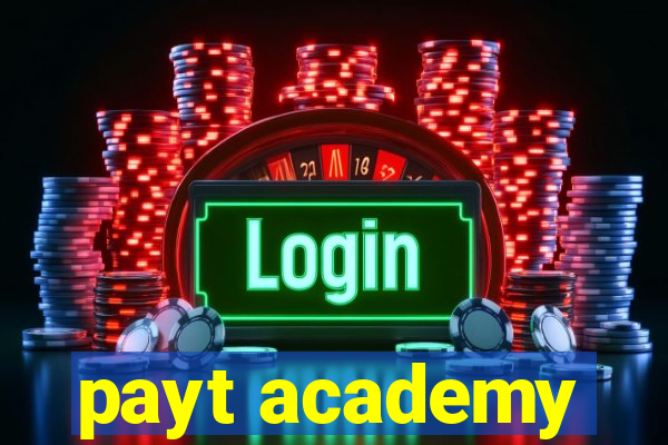 payt academy