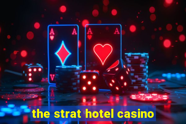 the strat hotel casino