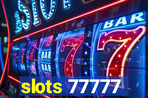 slots 77777