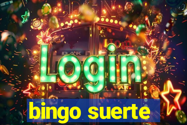 bingo suerte