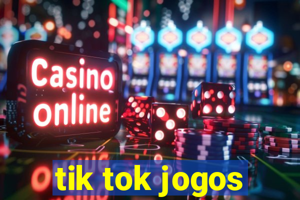 tik tok jogos