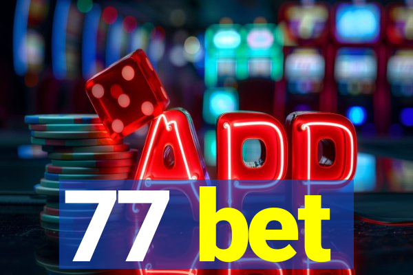 77 bet