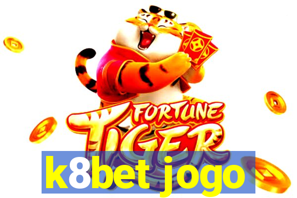 k8bet jogo