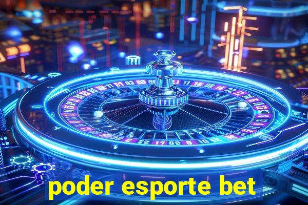 poder esporte bet