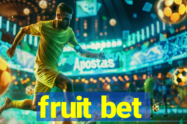 fruit bet