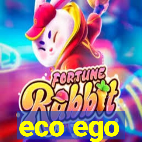 eco ego