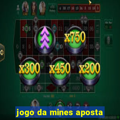 jogo da mines aposta