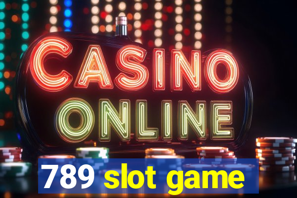 789 slot game