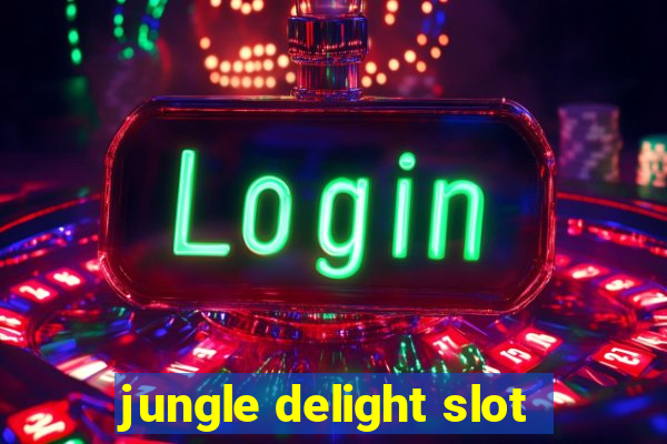 jungle delight slot