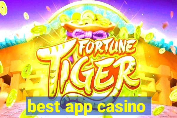 best app casino