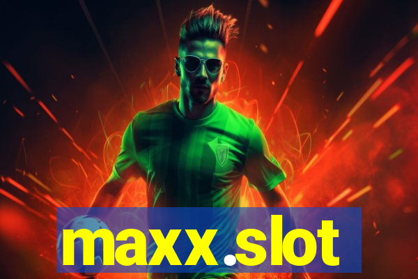 maxx.slot