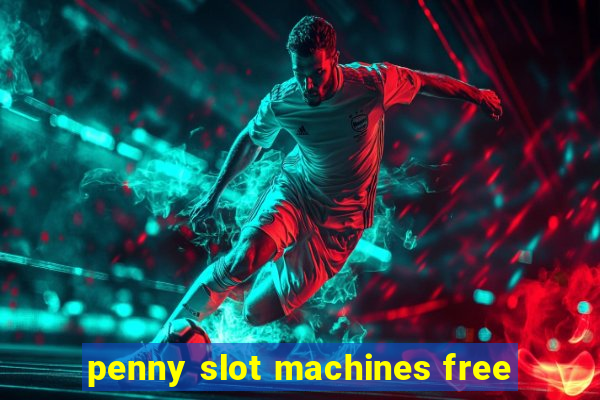 penny slot machines free