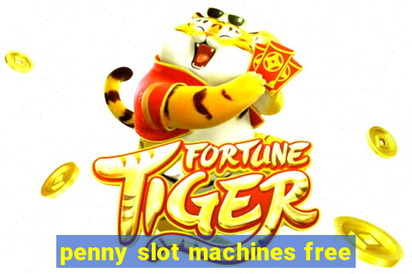 penny slot machines free